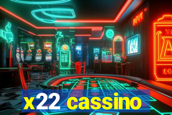 x22 cassino